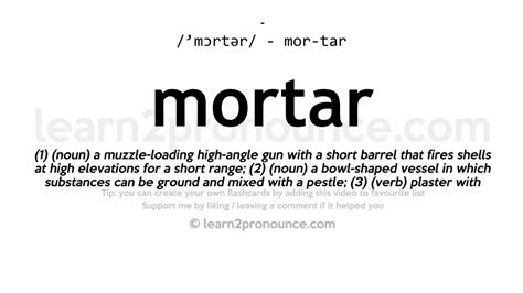 mortar pronunciation|what does mortar mean.